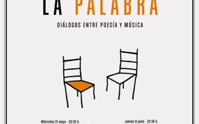 Diálogos entre Poesía y Música «Tenemos la Palabra»