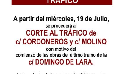Nota informativa sobre tráfico. Corte calle Cordoneros y calle Molino